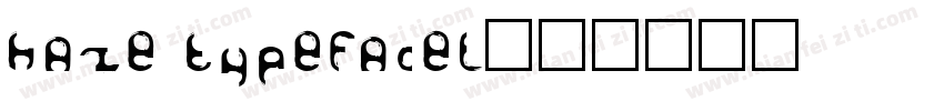 Haze Typefacel字体转换